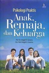 Psikologi Praktis: Anak, Remaja dan Keluarga